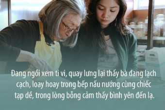 Luôn Có Một Chốn Bình Yên Để Trở Về Khi Mỏi Mệt: Nhà Có Bà