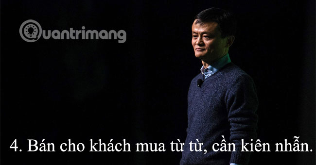
                        15 nguyên tắc bán hàng "đắt giá" của Jack Ma cho dân kinh doanh
                     3