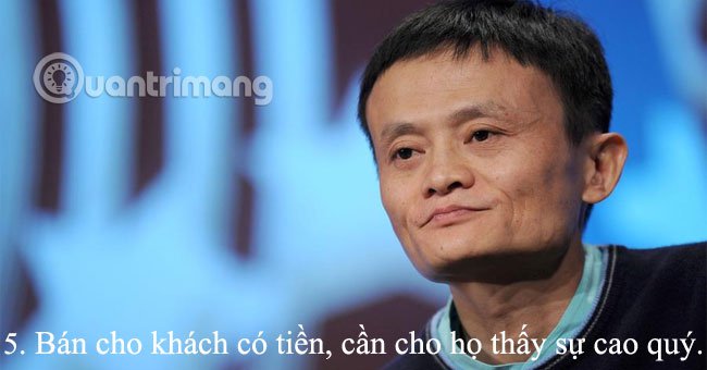 
                        15 nguyên tắc bán hàng "đắt giá" của Jack Ma cho dân kinh doanh
                     4