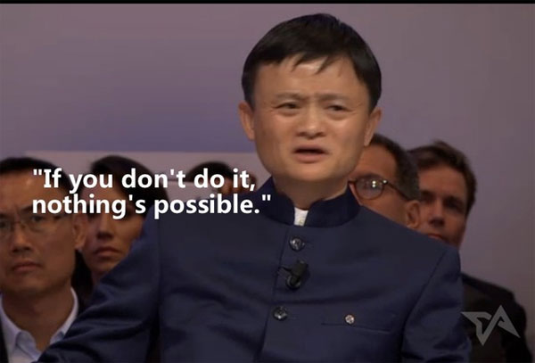 Những câu nói hay kinh điển của Jack Ma 7